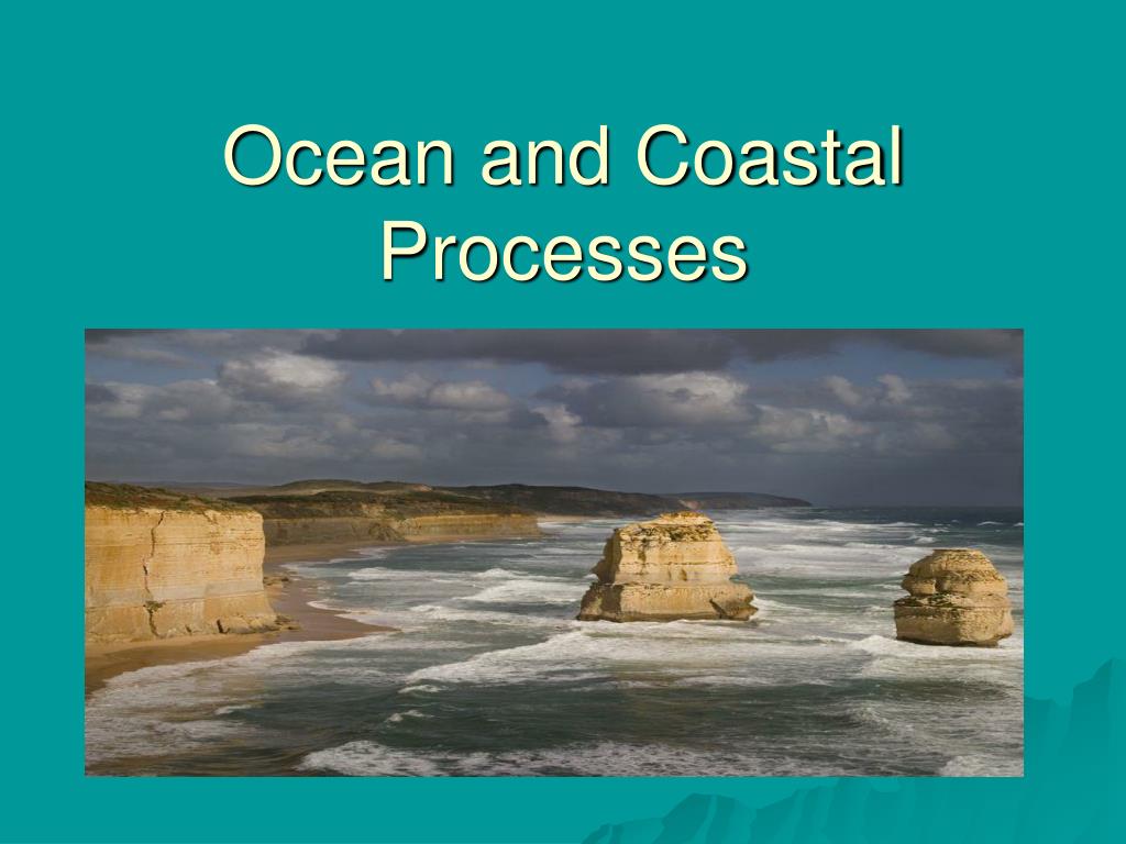 Coastal and Ocean Processes