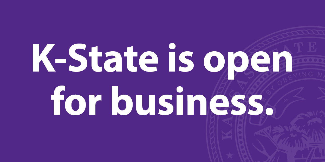 K-State is Open for Business