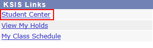 Picture of the KSIS Links box, the My Class Schedule link is highlighted.