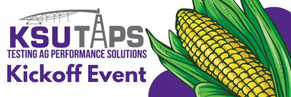 Graphc with the KSU-TAPS logo Kickoff Event and an illustration of an ear of corn.