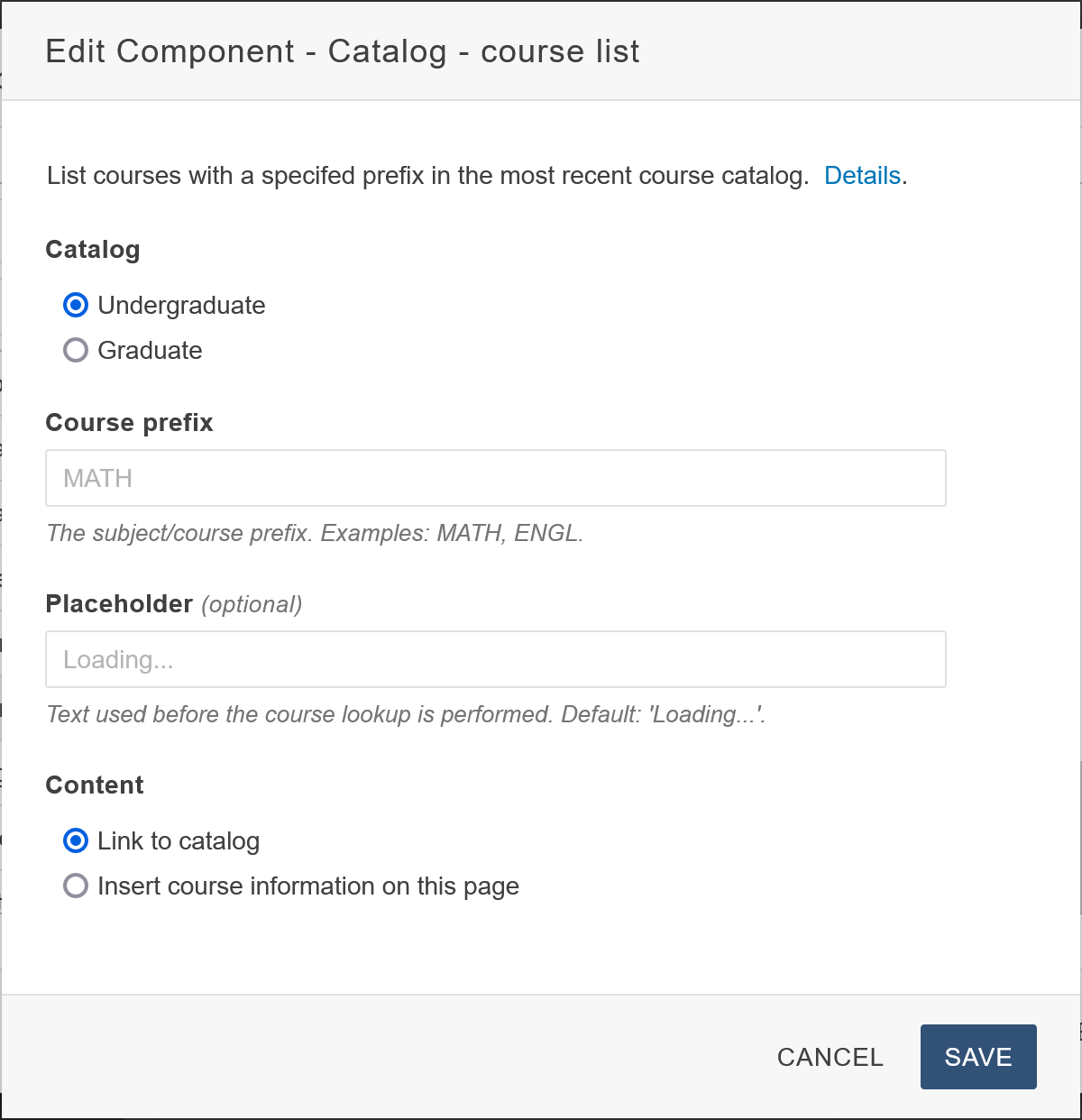 Component's input form showing four fields: Catalog, course prefix, placeholder name, and link type